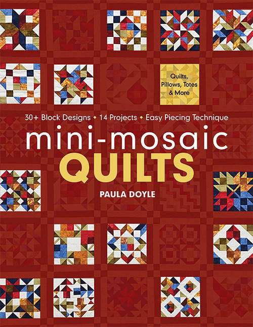 CT Publishing Mini-Mosaic Quilts Print-on-Demand Edition