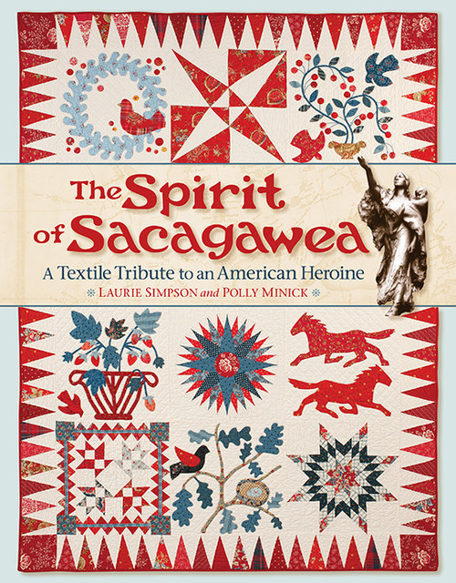 Kansas City Star Quilts The Spirit of Sacagawea 
