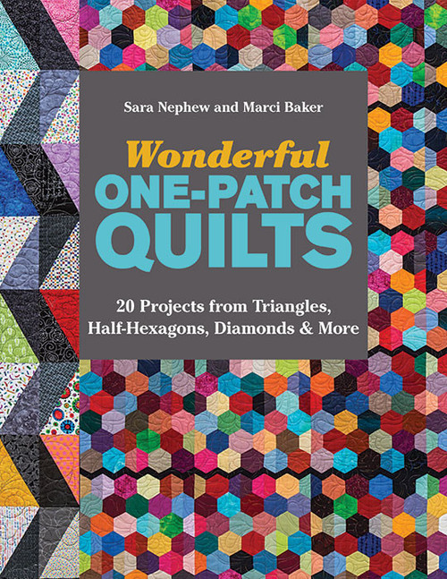 CT Publishing Wonderful One-Patch Quilts