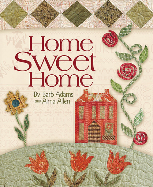 Kansas City Star Quilts Home Sweet Home eBook