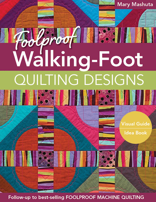 CT Publishing Foolproof Walking-Foot Quilting Designs Print-on-Demand Edition