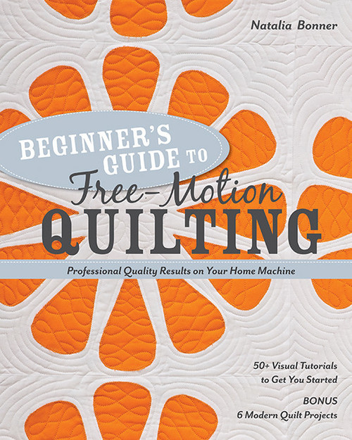 Stash Books Beginner's Guide to Free-Motion Quilting