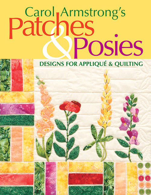 CT Publishing Carol Armstrong's Patches & Posies Print-on-Demand Edition