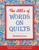 CT Publishing The ABCs of Words on Quilts Print-on-Demand Edition