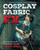 FanPowered Press Cosplay Fabric FX