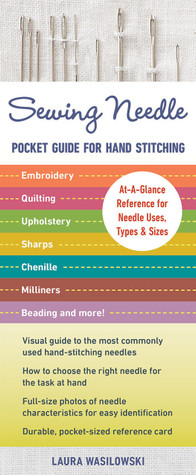 Sewing Needle Pocket Guide for Hand Stitching: At-A-Glance Reference ...