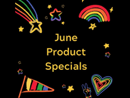 June 2022 Product Specials & Newsletter