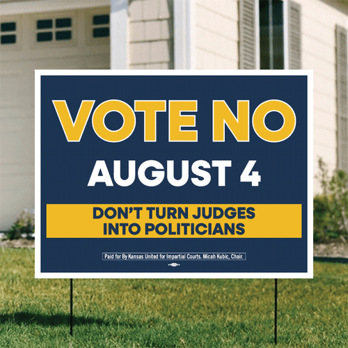 Don't Turn Judges Into Politicians (24" x 18" Coroplast Yard Sign)