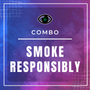 Smoke Responsibly