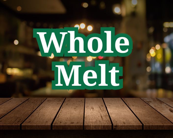 whole melts
