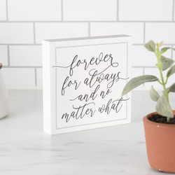 Forever  And For Always And No Matter What Word Block