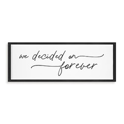 Framed Art - We Decided