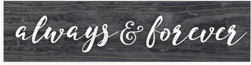 Mini Sign - Always & Forever Mini Sign - Always & Forever
