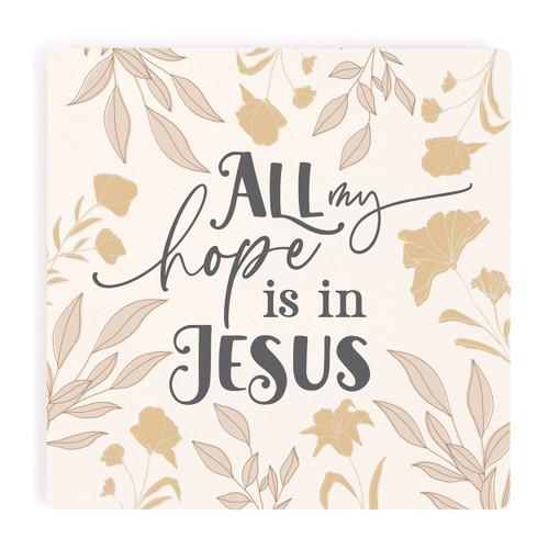 Ceramic Coasters - All My Hope