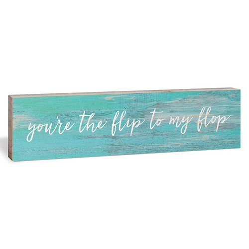 Coastal Collection Sticks - You're The Flip