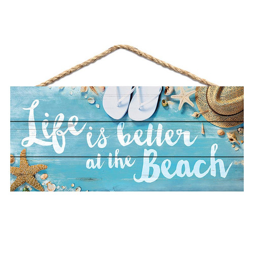 Coastal Collection Hanging Sign - Life Is Better At The Beach