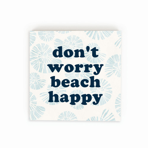Wood Block - Don't Worry Beach Happy