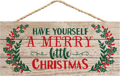 Hanging Sign - Have Yourself a Merry Little Christmas