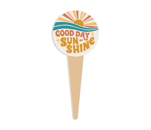 Plant Stake - Good Day