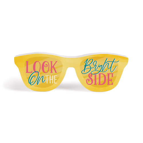 Shaped Sign - Look On The Bright Side
