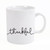 Mug - Thankful