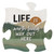 Lake & Lodge Collection Puzzle Pieces Decor - Life Is Worth Living