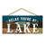 Lake & Lodge Collection Hanging Sign - Relax You're At The Lake