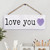 String Sign - Love You Purple Heart