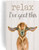 Block Sign - Relax I've Goat This