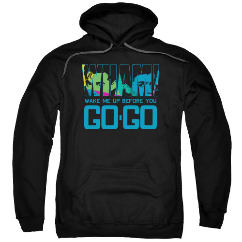 Wham Wake Me Up Before You Go Go Adult Pullover Hoodie Sweatshirt Black