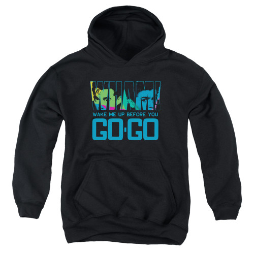 Wham Wake Me Up Before You Go Go Youth Pullover Hoodie Sweatshirt Black