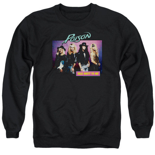 Poison Talk Dirty To Me Adult Crewneck Sweatshirt Black