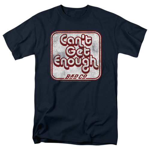 Bad Company Can't Get Enough Adult 18/1 T-Shirt Navy