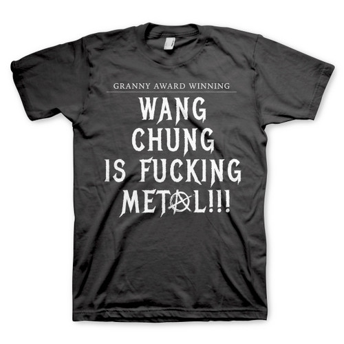 Wang Chung Is Metal T-Shirt