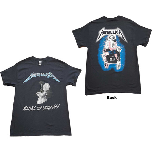 Metallica Unisex T-Shirt Metal Up Your Ass (Back Print)