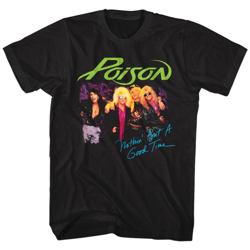 Poison Nothin' But A Good Time Black Adult T-Shirt