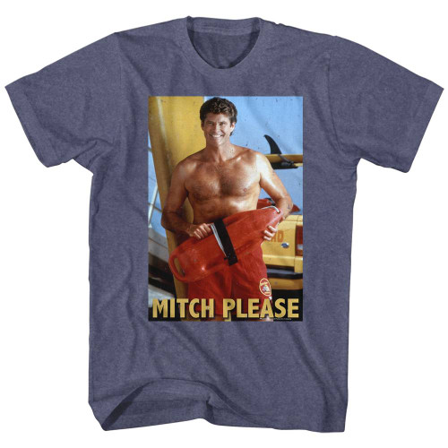 Baywatch Mitch Please Blue Heather Adult T-Shirt