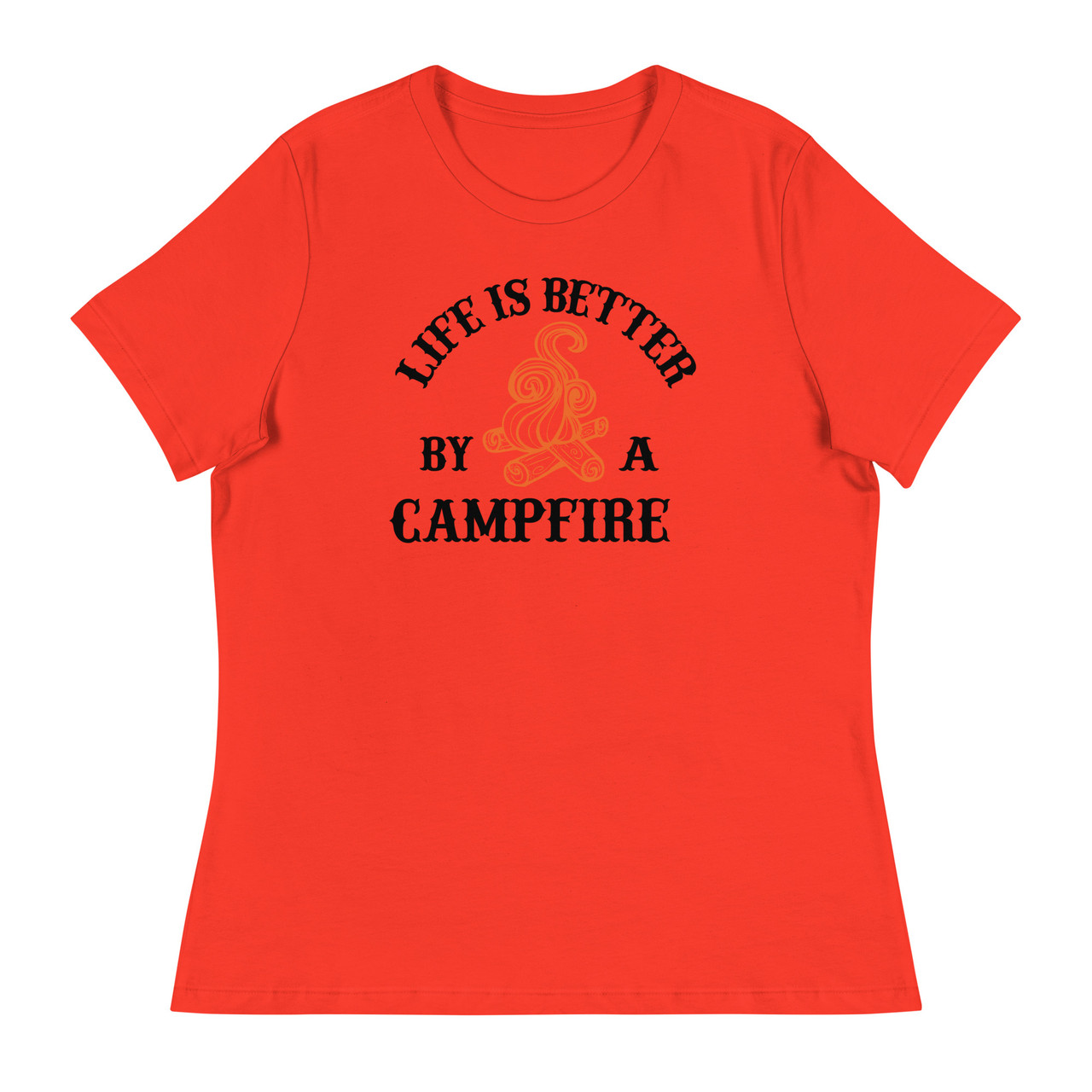 Life Is Better By A Campfire Women's Relaxed T-Shirt - Bella + Canvas 6400 