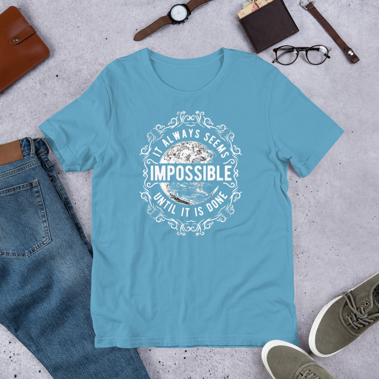 Ocean Blue T-Shirt - Bella + Canvas 3001 It Always Seems Impossible