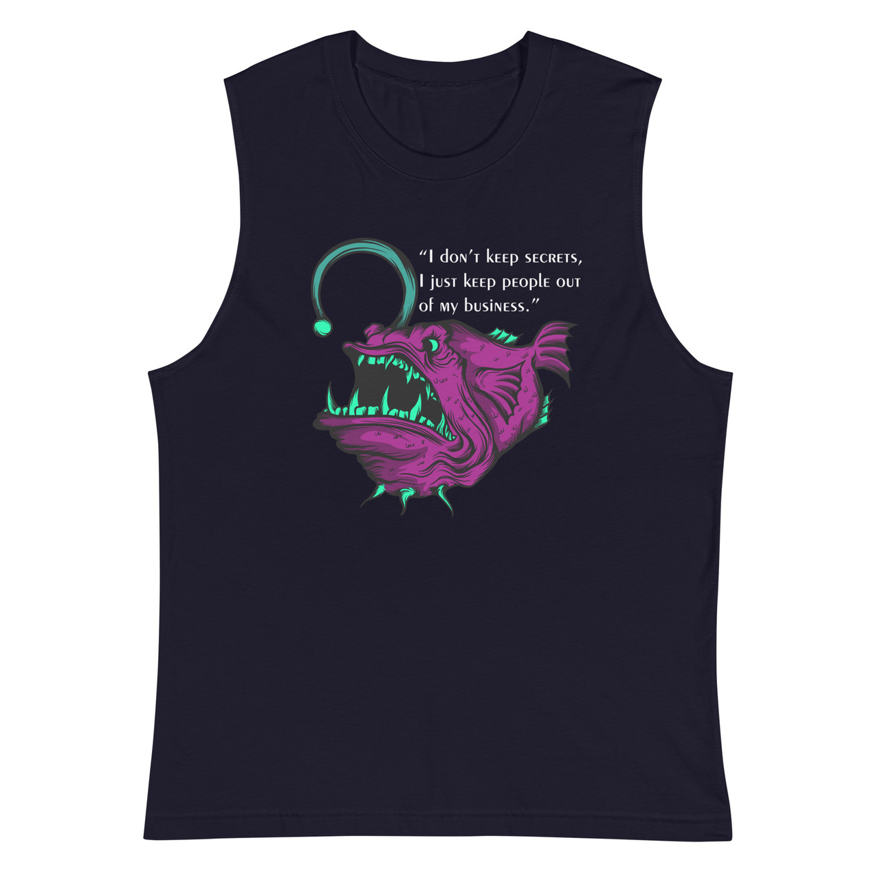 I don't keep secrets Unisex Muscle Shirt - Bella + Canvas 3483 