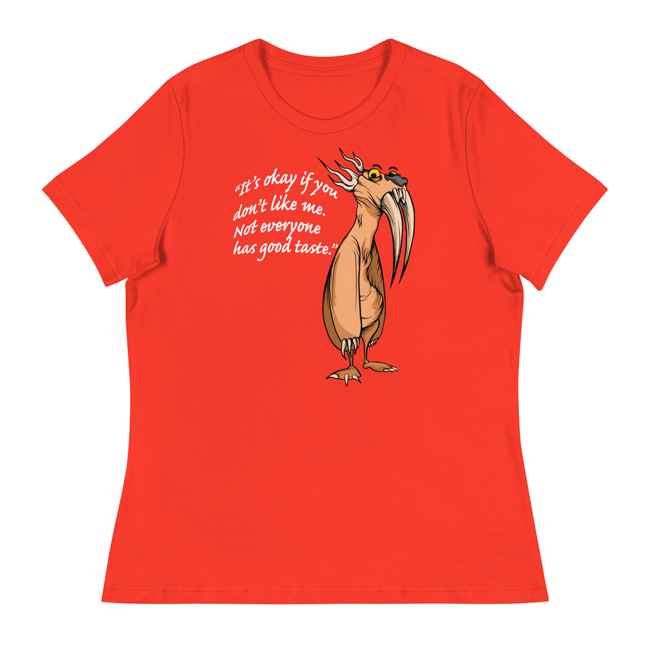 It's okay if you don't like me Women's Relaxed T-Shirt - Bella + Canvas 6400 