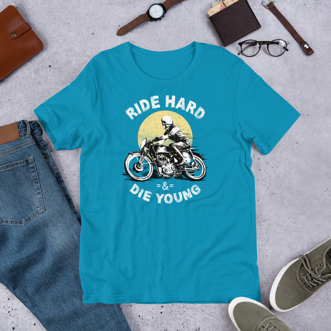 Aqua  t shirt Ride Hard and Die Young