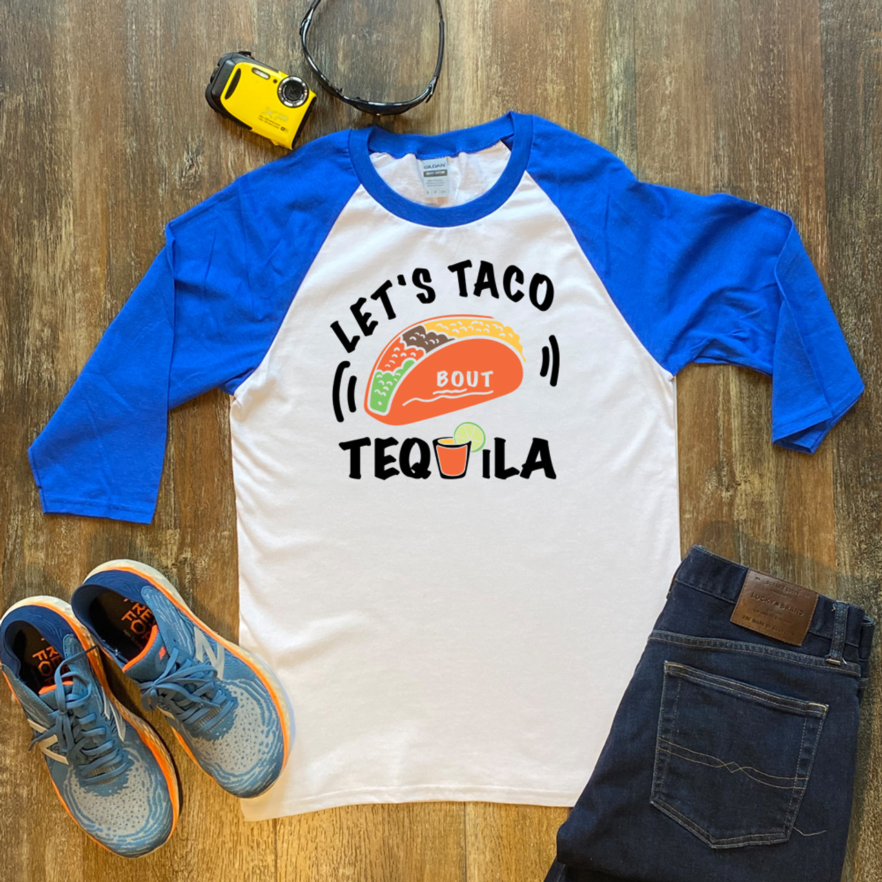 Blue Raglan Let's Taco Bout Tequila