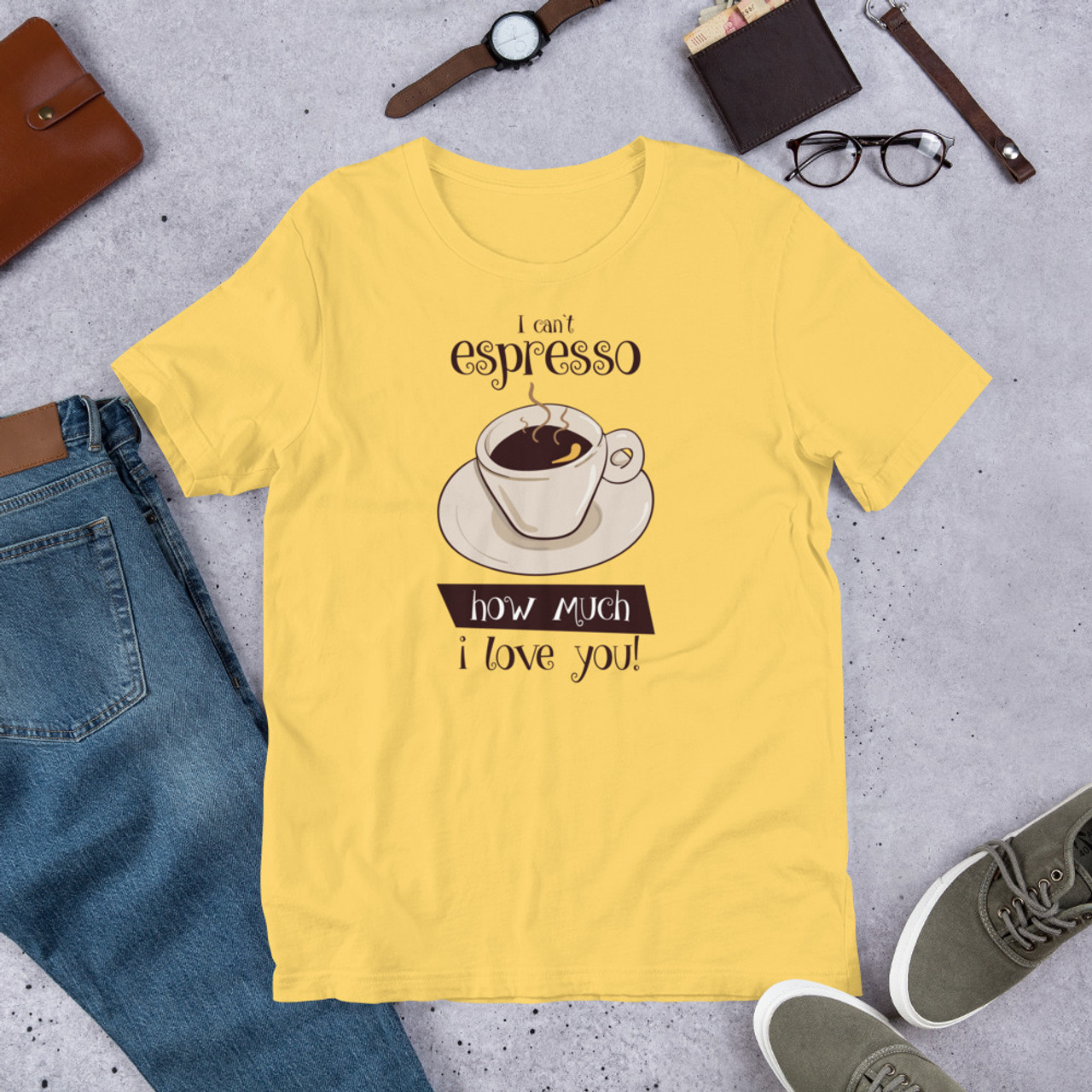 Yellow T-Shirt - Bella + Canvas 3001 Espresso I Love You