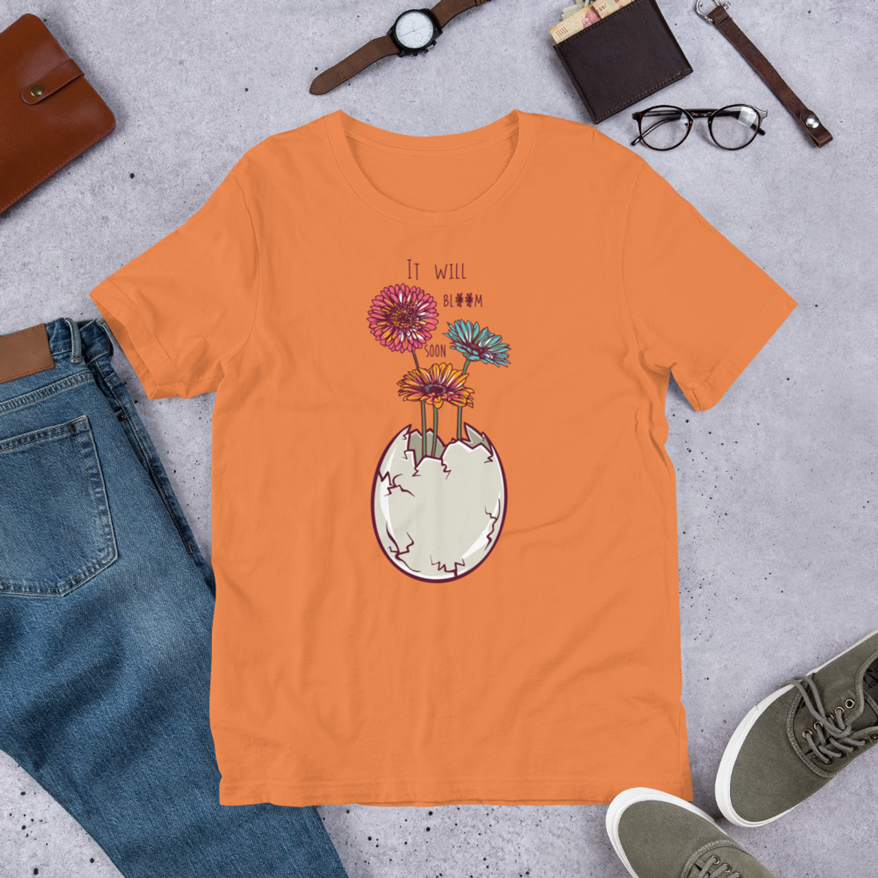 Burnt Orange T-Shirt - Bella + Canvas 3001 I will bloom soon