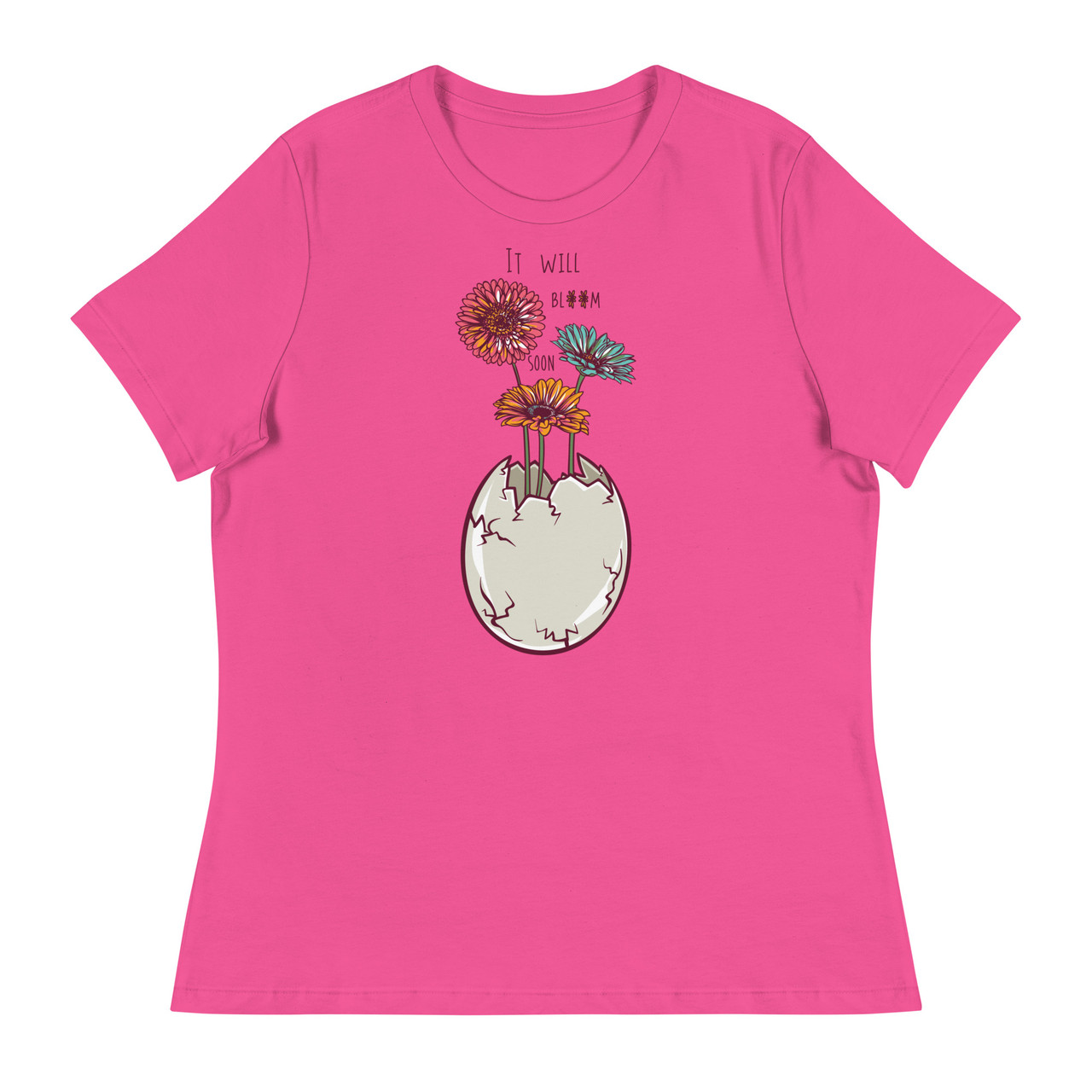 I Will Bloom Soon Women's Relaxed T-Shirt - Bella + Canvas 6400 