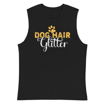 Dog Hair Glitter Unisex Muscle Shirt - Bella + Canvas 3483