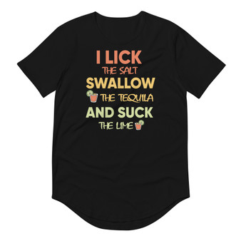 I lick The Salt Swallow The Tequila And Suck The Lime Men's Curved Hem T-Shirt | Bella + Canvas 3003 