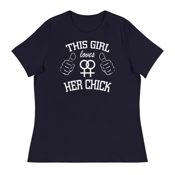 This Girl Loves Her Chick Women's Relaxed T-Shirt - Bella + Canvas 6400 