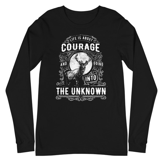 Life Is About Courage Unisex Long Sleeve Tee - Bella + Canvas 3501 